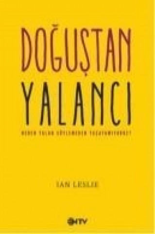 Livre Dogustan Yalanci Ian Leslie