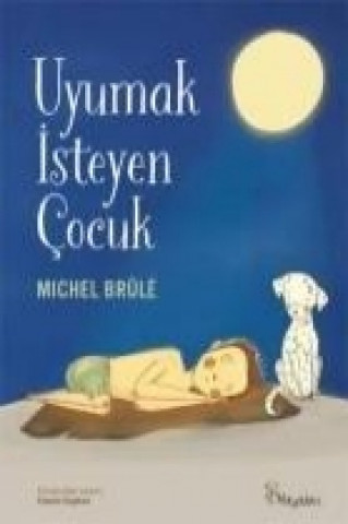 Libro Uyumak Isteyen Cocuk Michel Brule