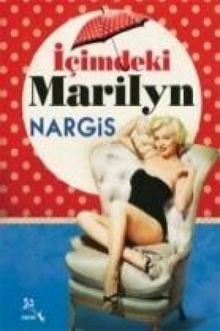 Kniha Icimdeki Marilyn Nargis ismayilova