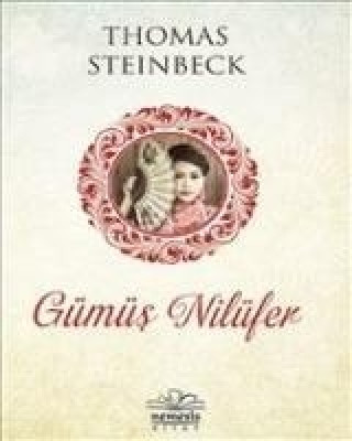 Książka Gümüs Nilüfer Thomas Steinbeck