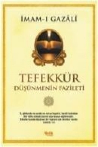 Carte Tefekkür Düsünmenin Fazileti imam-i Gazali