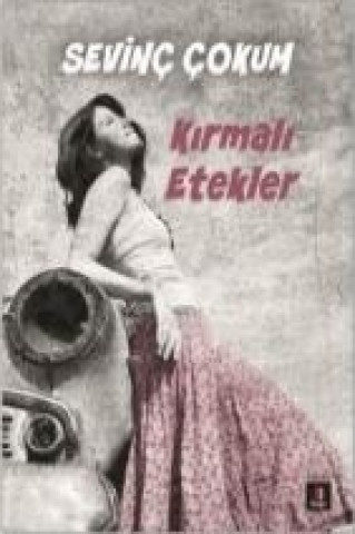 Knjiga Kirmali Etekler Sevinc cokum