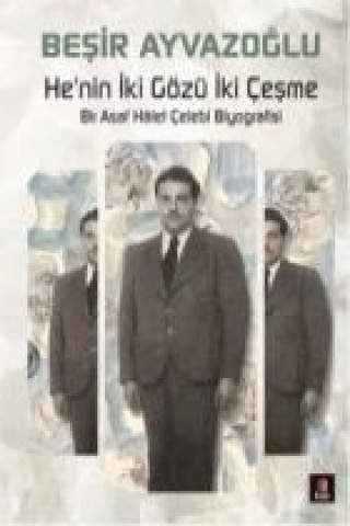 Knjiga Henin Iki Gözü Iki Cesme Besir Ayvazoglu