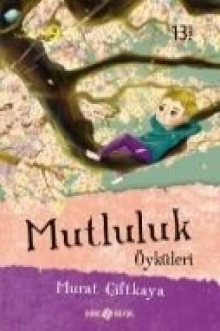 Carte Mutluluk Öyküleri Murat ciftkaya