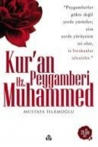 Kniha Kuran Peygamberi Hz. Muhammed Mustafa Islamoglu