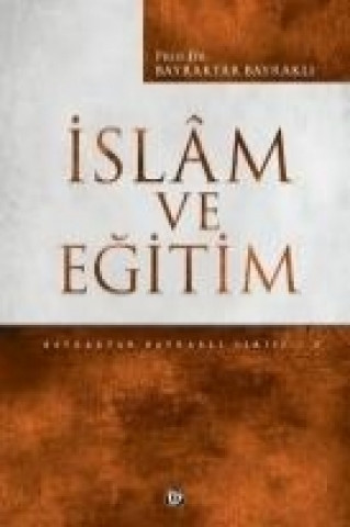 Carte Islam Ve Egitim Bayraktar Bayrakli