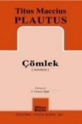 Livre Cömlek Aulularia Titus Maccius Plautus