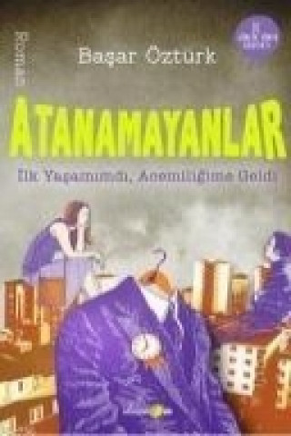 Könyv Atanamayanlar Basar Öztürk
