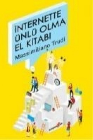 Kniha Internette Ünlü Olma El Kitabi Massimiliano Trudi