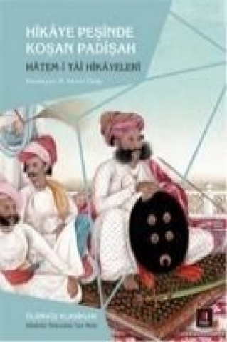 Kniha Hikaye Pesinde Kosan Padisah Hatem-i Tai