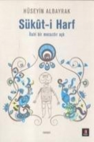 Knjiga Sükut-i Harf Hüseyin Albayrak