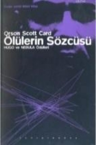 Kniha Ölülerin Sözcüsü - Ender Serisi Ikinci Kitap Orson Scott Card
