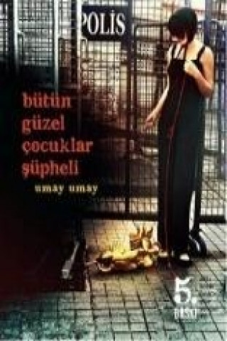 Buch Bütün Güzel Cocuklar Süpheli Umay