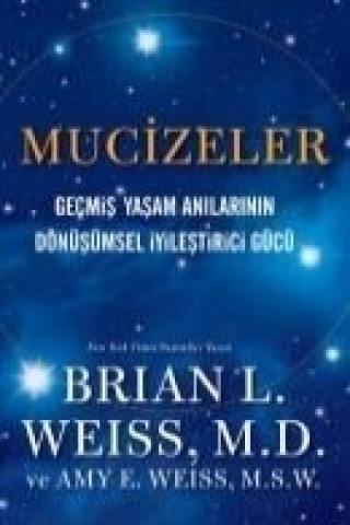 Livre Mucizeler Amy E. Weiss