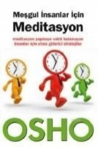 Libro Mesgul Insanlar Icin Meditasyon Osho