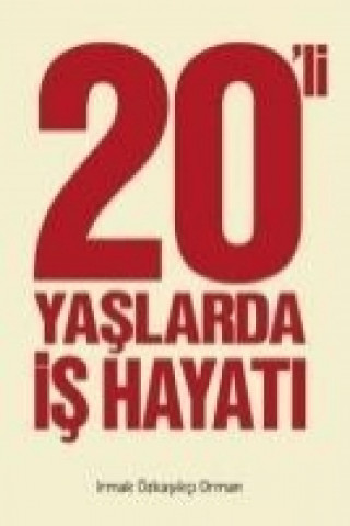 Book 20 li Yaslarda Is Hayati Irmak Özkasikci Orman