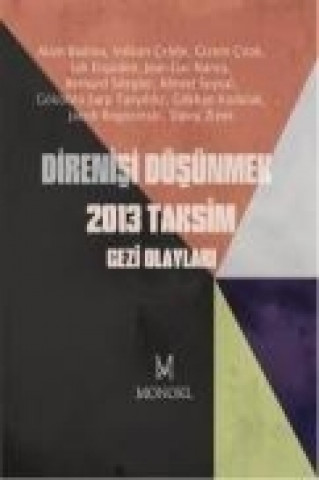 Book Direnisi Düsünmek; 2013 Taksim Gezi Olaylari Kolektif