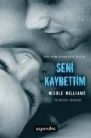 Kniha Seni Kaybettim Nicole Williams