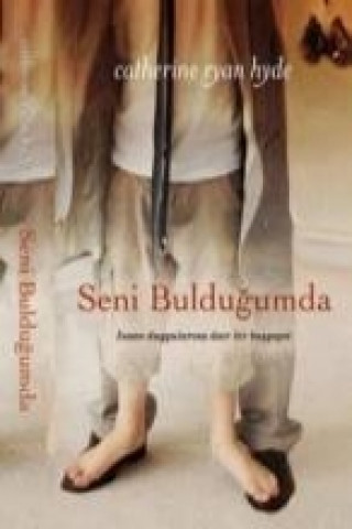Buch Seni Buldugumda Catherine Ryan Hyde