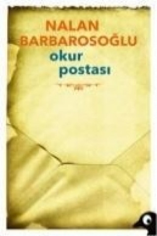 Könyv Okur Postasi Nalan Barbarosoglu