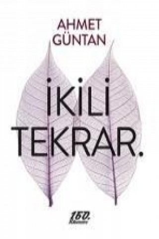 Kniha Ikili Tekrar Ahmet Güntan