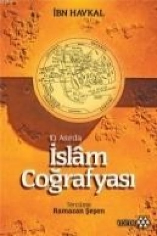 Książka 10. Asirda Islam Cografyasi ibn Havkal