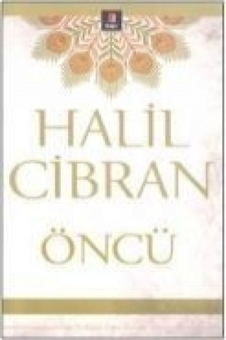 Книга Öncü Halil Cibran