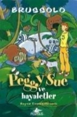 Könyv Peggy Sue ve Hayaletler - 2 Serge Brussolo