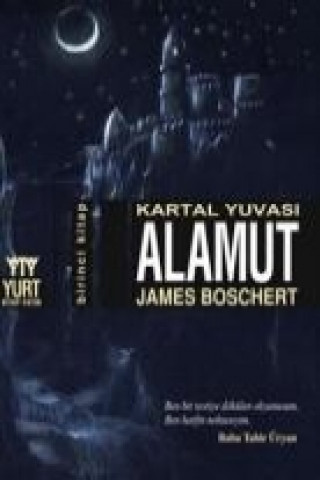 Carte Kartal Yuvasi Alamut James Boschert