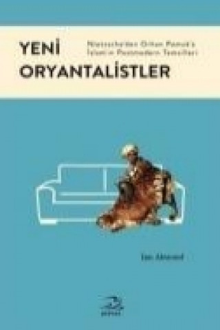 Kniha Yeni Oryantalistler Ian Almond