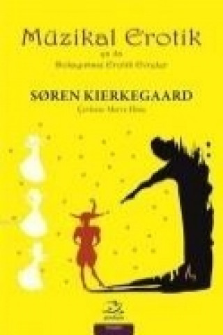 Kniha Müzikal Erotik Soren Kierkegaard