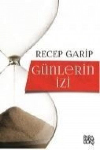 Kniha Günlerin Izi Recep Garip