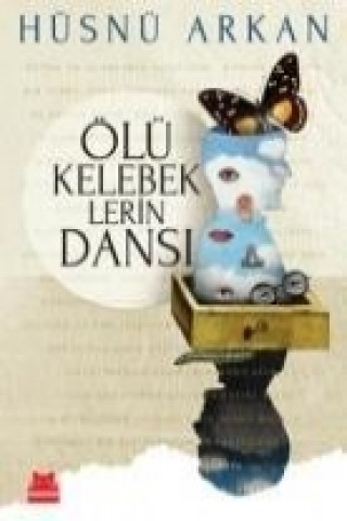 Book Ölü Kelebeklerin Dansi Hüsnü Arkan