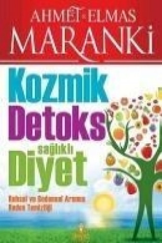 Book Kozmik Detoks Saglikli Diyet Ahmet Maranki