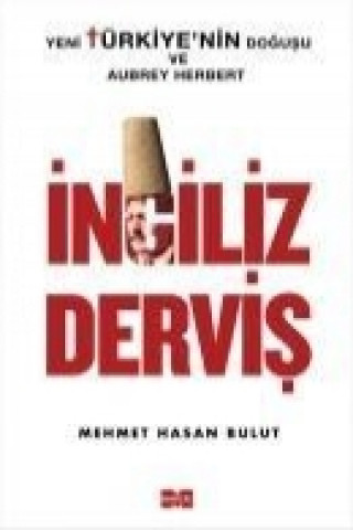 Книга Ingiliz Dervis Mehmet Hasan Bulut