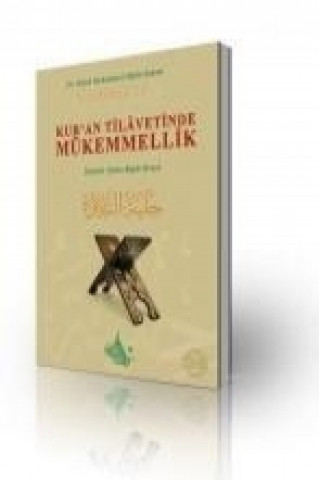 Livre Kuran Tilavetinde Mükemmellik Rihab Muhammed Müfid sakaki