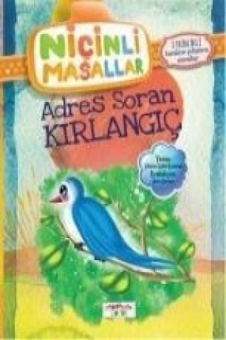 Carte Nicinli Masallar - Adres Soran Kirlangic; Etkinlikli sebnem Güler Karacan