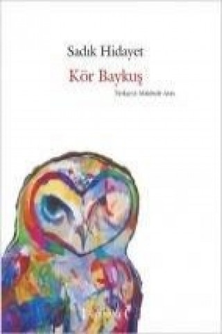 Buch Kör Baykus Sadik Hidayet