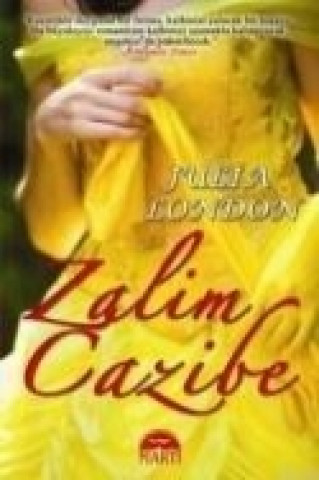 Knjiga Zalim Cazibe Julia London