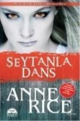 Книга Seytanla Dans Anne Rice