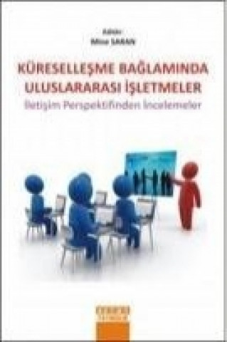 Kniha Küresellesme Baglaminda Uluslararasi Isletmeler Mine Saran