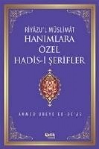 Книга Hanimlara Özel Hadis-i Serifler Ubeyd ed-De&