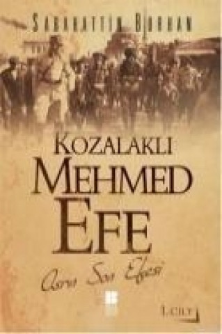 Książka Kozalakli Mehmed Efe Sabahattin Burhan