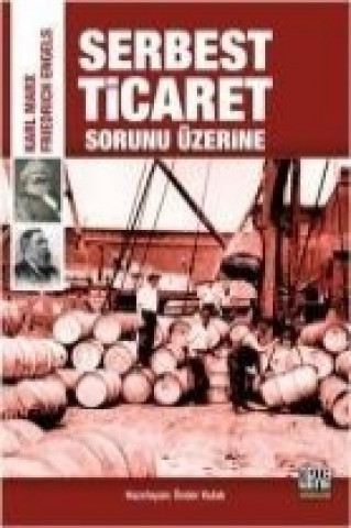 Kniha Serbest Ticaret Sorunu Üzerine Karl Marx