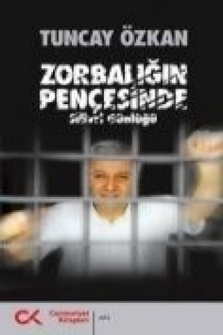 Livre Zorbaligin Pencesinde Tuncay Özkan