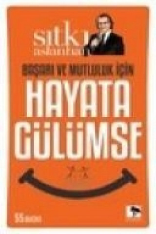 Buch Basari Ve Mutluluk Icin Hayata Gülümse Sitki Aslanhan