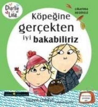 Könyv Charlie ve Lola Köpegine Gercekten Iyi Bakabiliriz Lauren Child