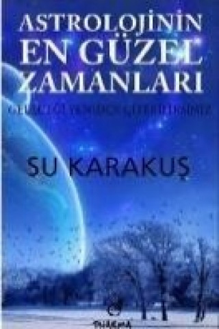 Książka Astrolojinin En Güzel Zamanlari Su Karakus