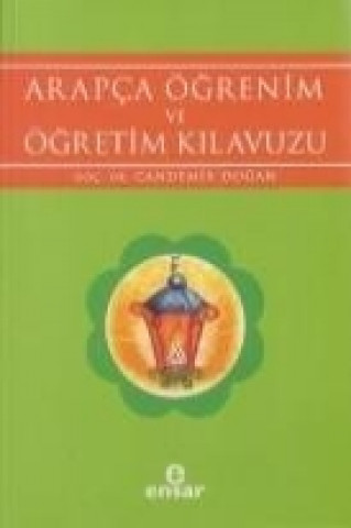 Книга Arapca Ögrenim ve Ögretim Kilavuzu Candemir Dogan