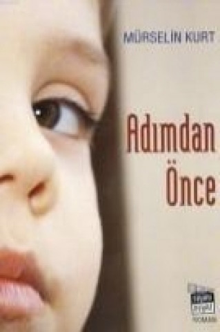 Buch Adimdan Önce Mürselin Kurt